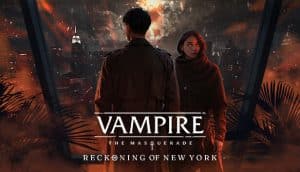 Vampire: the masquerade - reckoning of new york