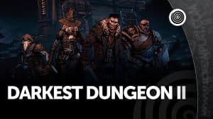 Darkest dungeon ii la recensione (nintendo switch)