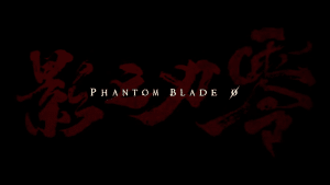 Phantom blade zero