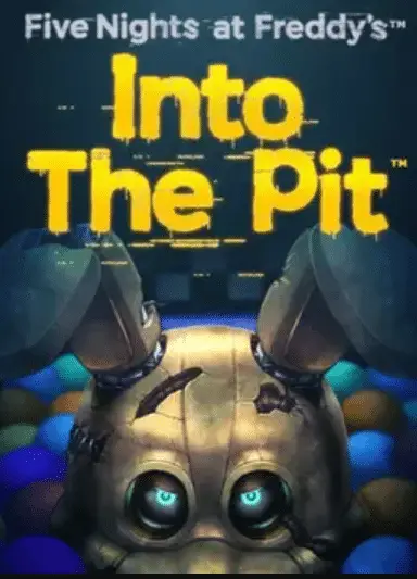 Five nights at Freddy's: Into the pit