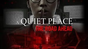 A quiet place: the road ahead