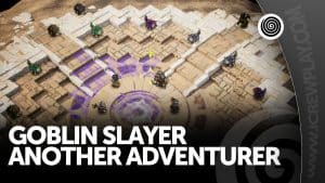 Goblin slayer another adventurer: nightmare feast, recensione (nintendo switch)