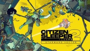 Citizen sleeper 2: starward vector, disponibile la demo a tempo limitato