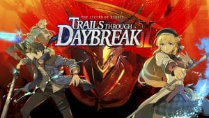 The legend of heroes: trails through daybreak ii