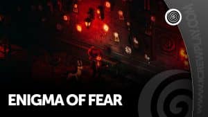 Enigma of fear recensione