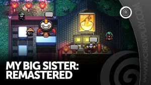 My Big Sister: Remastered